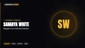 Samaya White Biography